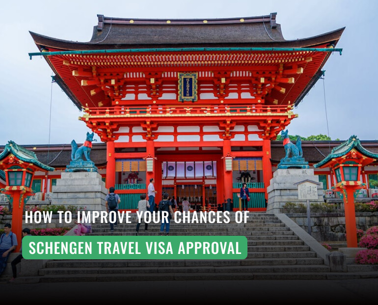 Schengen Travel Visa: How to Improve Your Approval Chances